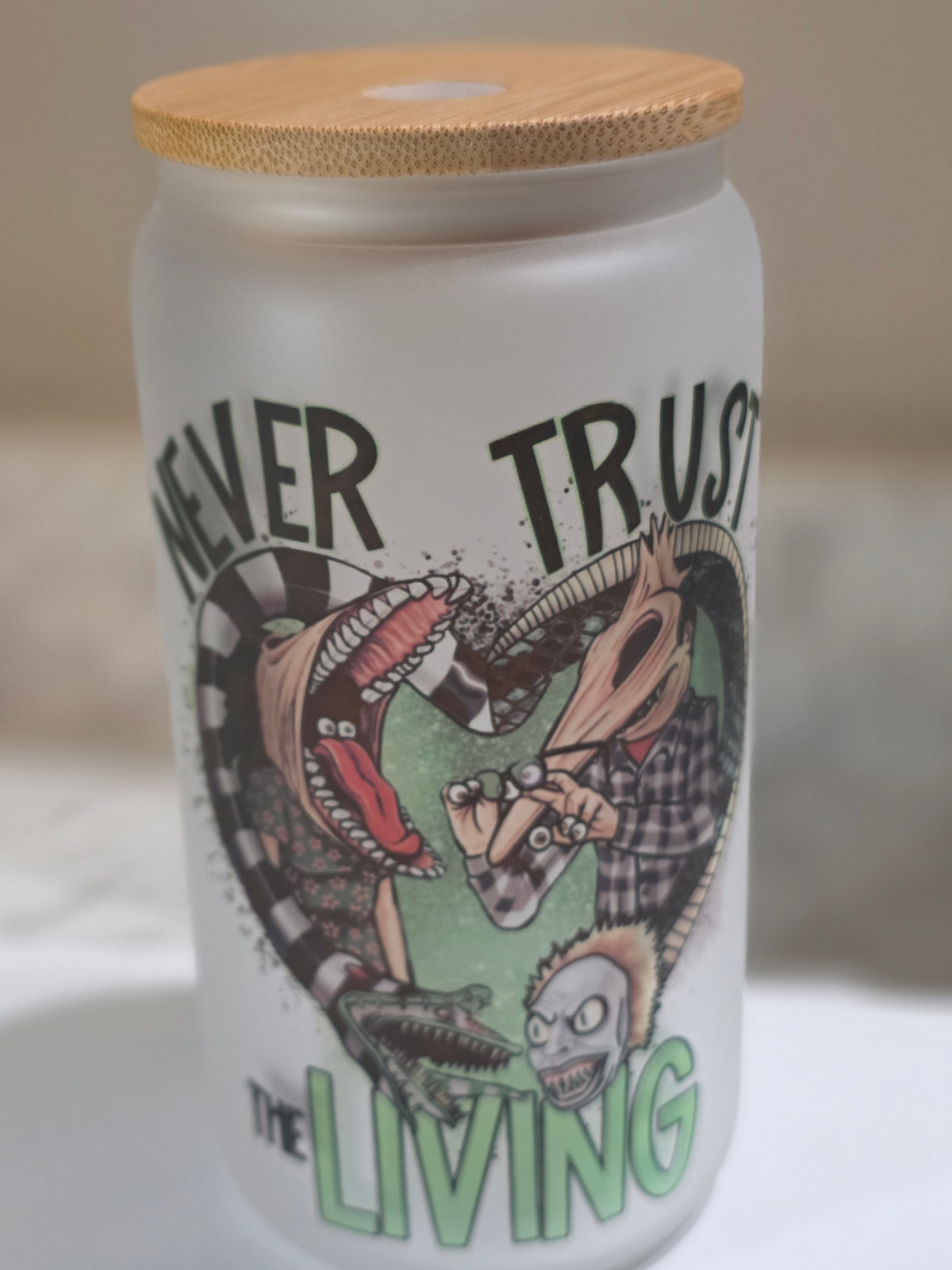 Never Trust the Living 16oz Glass